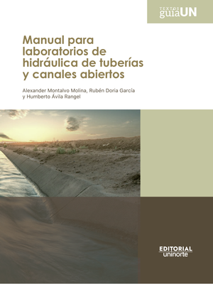 Manual para laboratorios de hidráulica de tuberías y canales abiertos