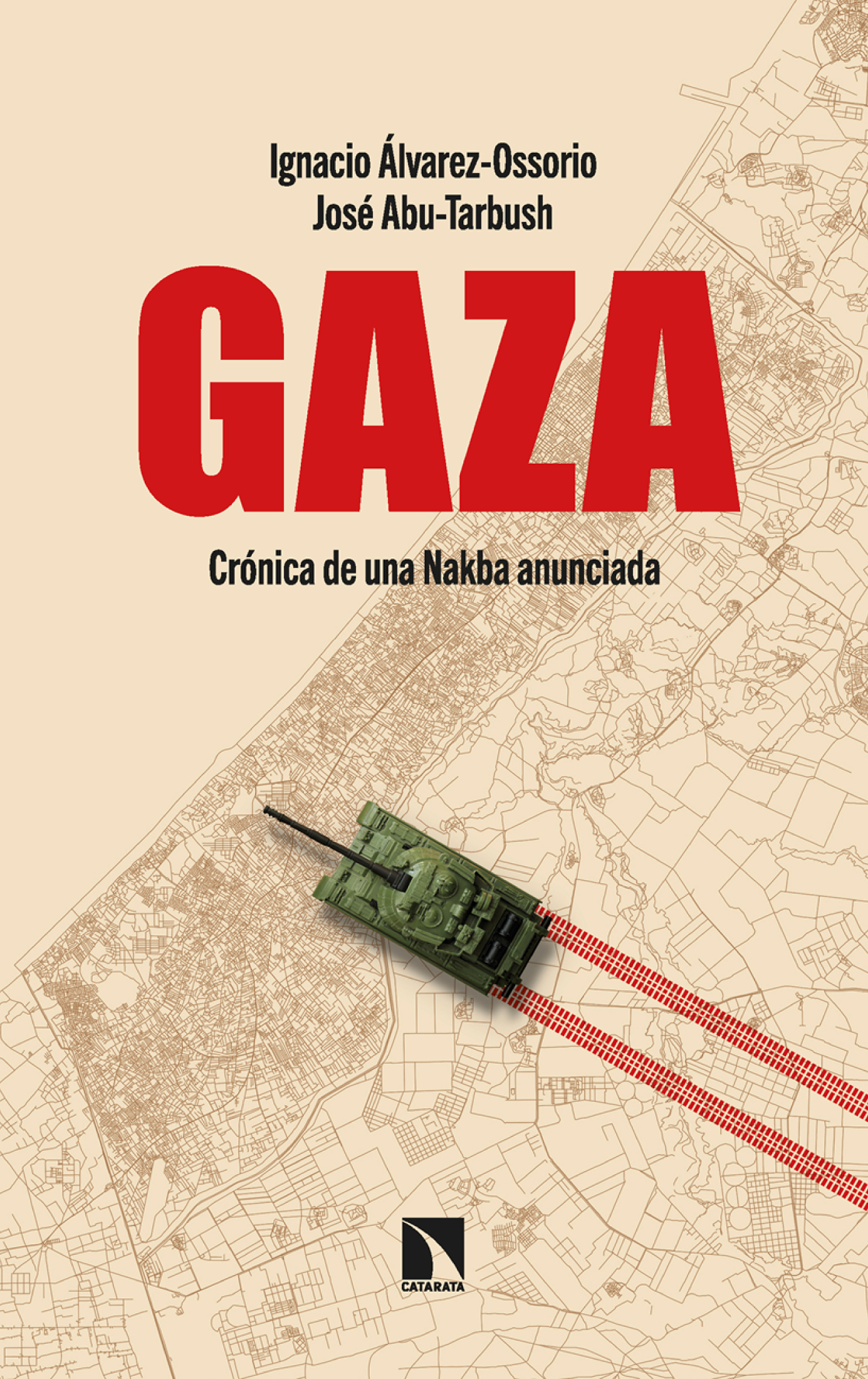 Gaza: crónica de una Nakba anunciada