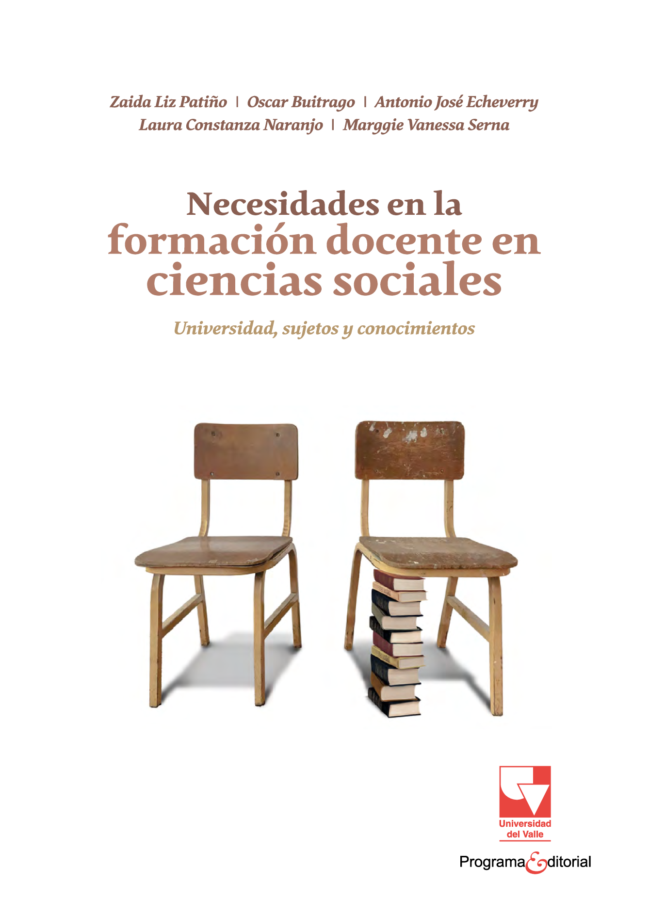Necesidades en la formación docente en ciencias sociales: universidad, sujetos y conocimientos
