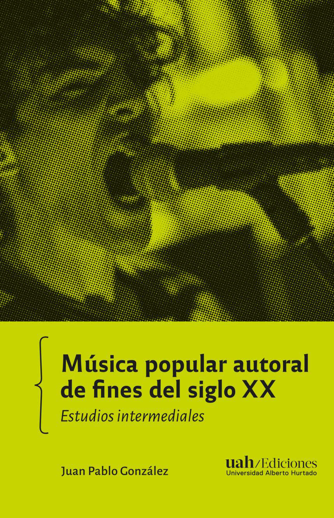 Música popular autoral de fines del siglo XX: estudios intermediales