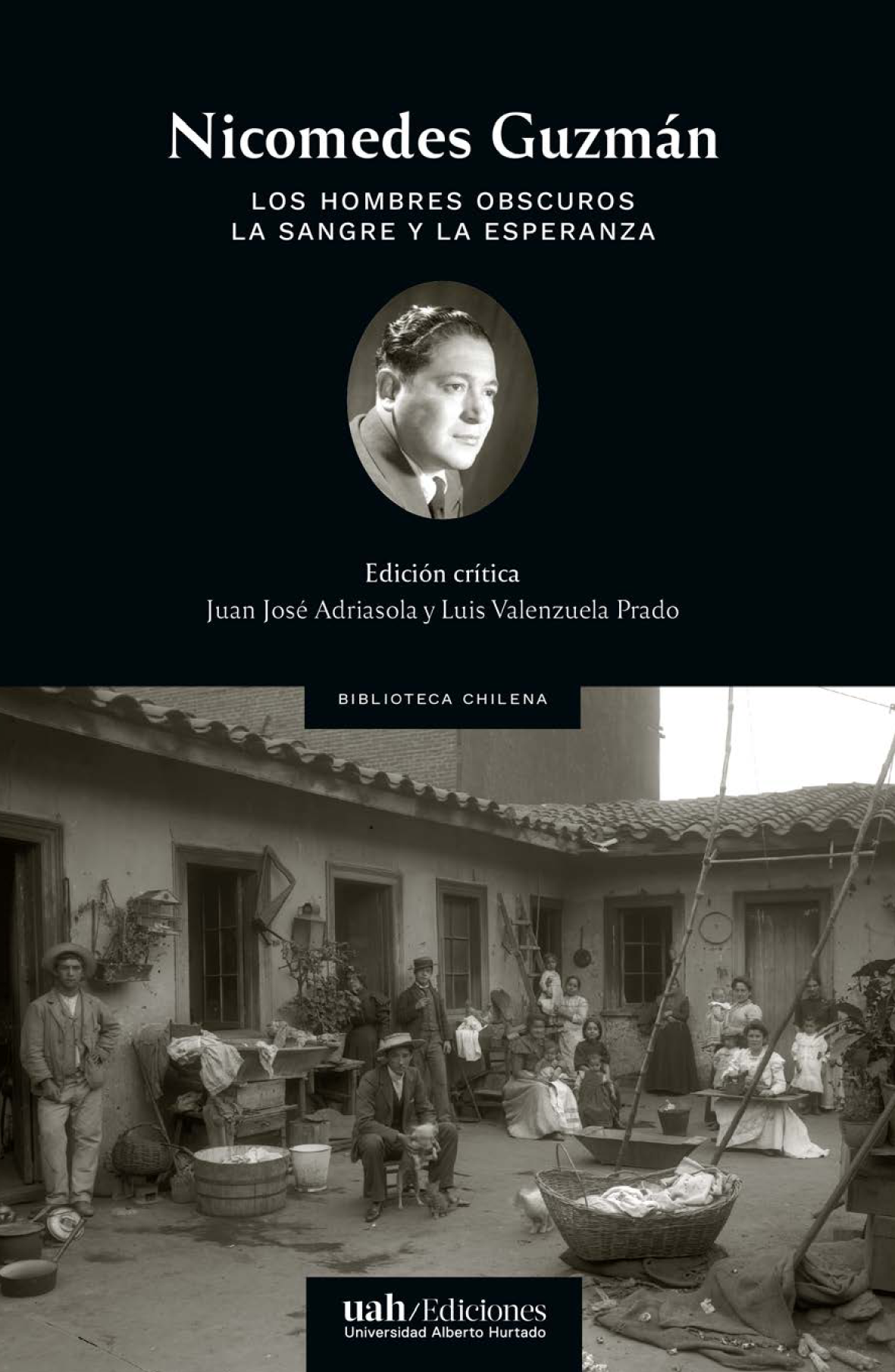 Los hombres obscuros; La sangre y la esperanza
