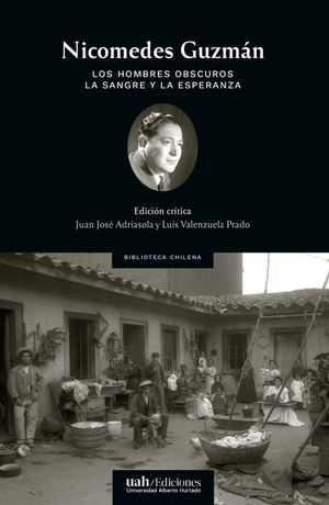 Los hombres obscuros; La sangre y la esperanza