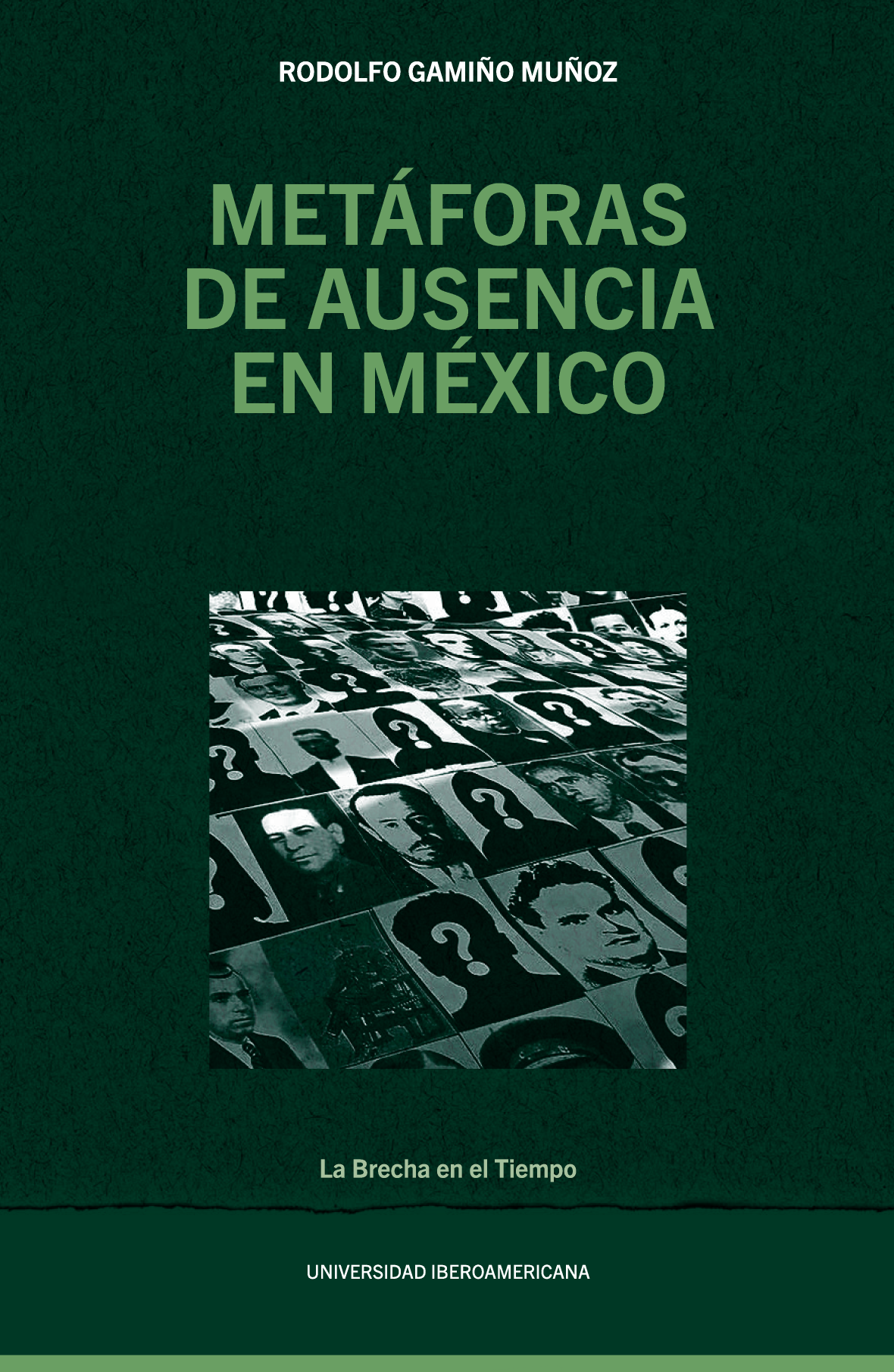 Metáforas de ausencia en México