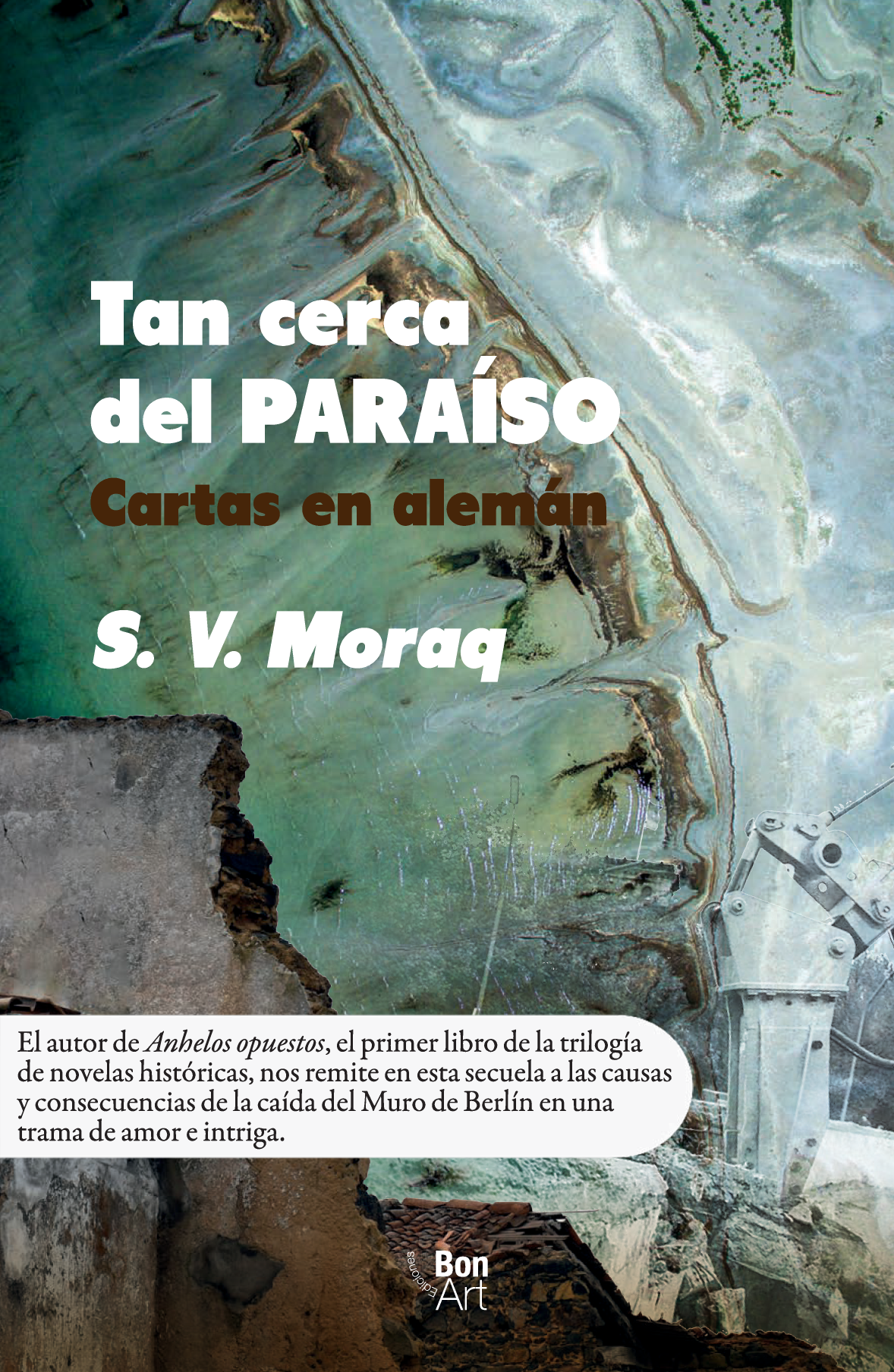 Tan cerca del paraíso