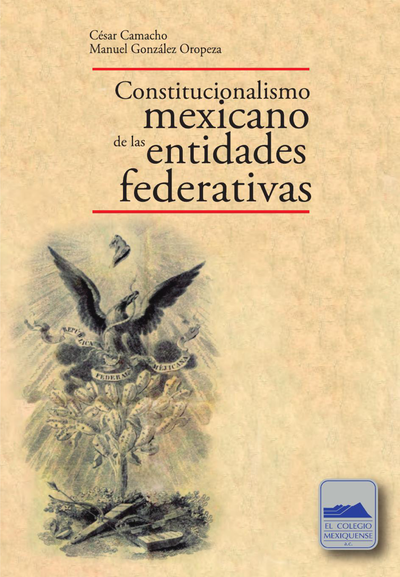 Constitucionalismo mexicano de las entidades federativas