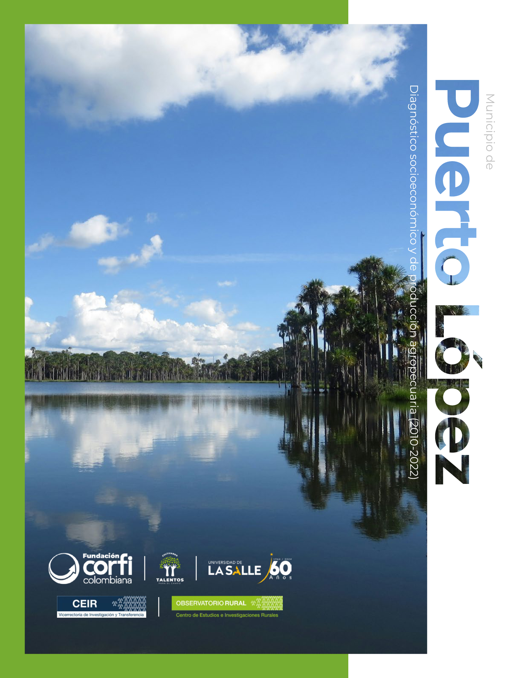 Municipio de Puerto López (Meta): diagnóstico socioeconómico y de producción agropecuaria (2010-2022)