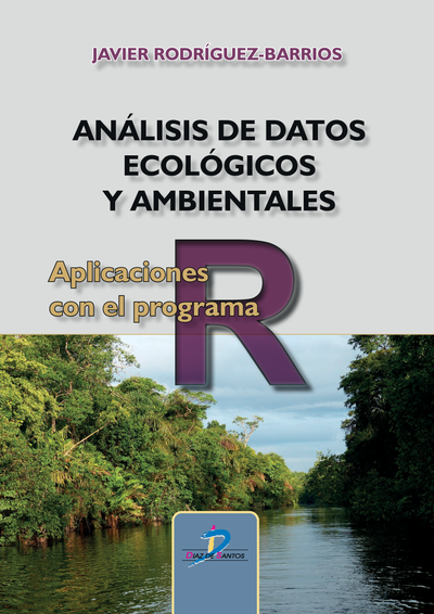 Análisis de datos ecológicos y ambientales: aplicaciones con el programa R