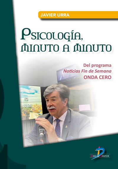 Psicología, minuto a minuto: del programa Noticias Fin de Semana ONDA CERO