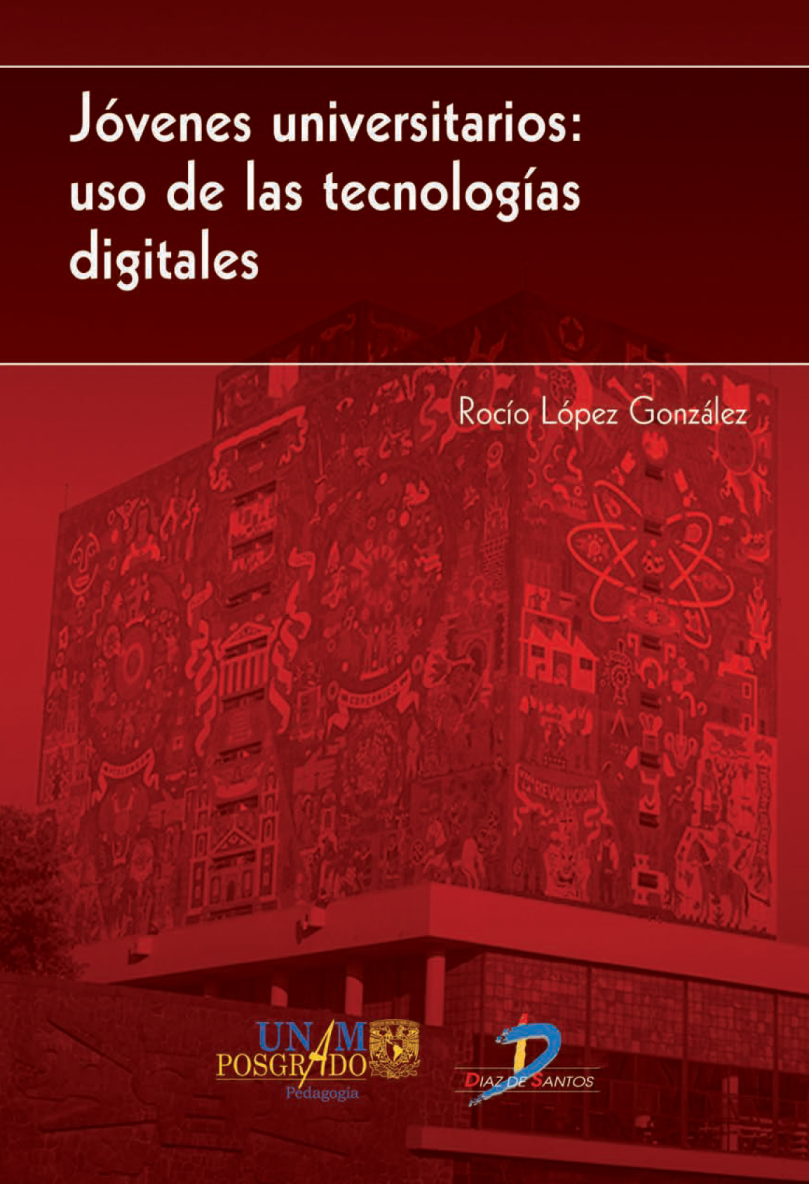 Jóvenes universitarios uso de las tecnologías digitales