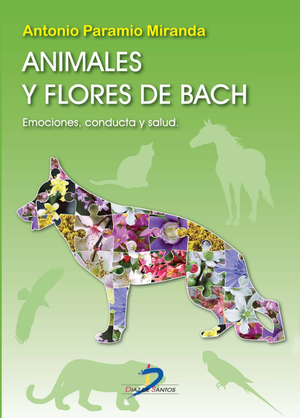 Animales y flores de Bach: emociones, conducta y salud