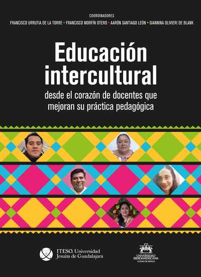 Educación intercultural desde el corazón de docentes que mejoran su práctica pedagógica