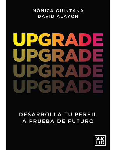 Upgrade: desarrolla tu perfil a prueba de futuro