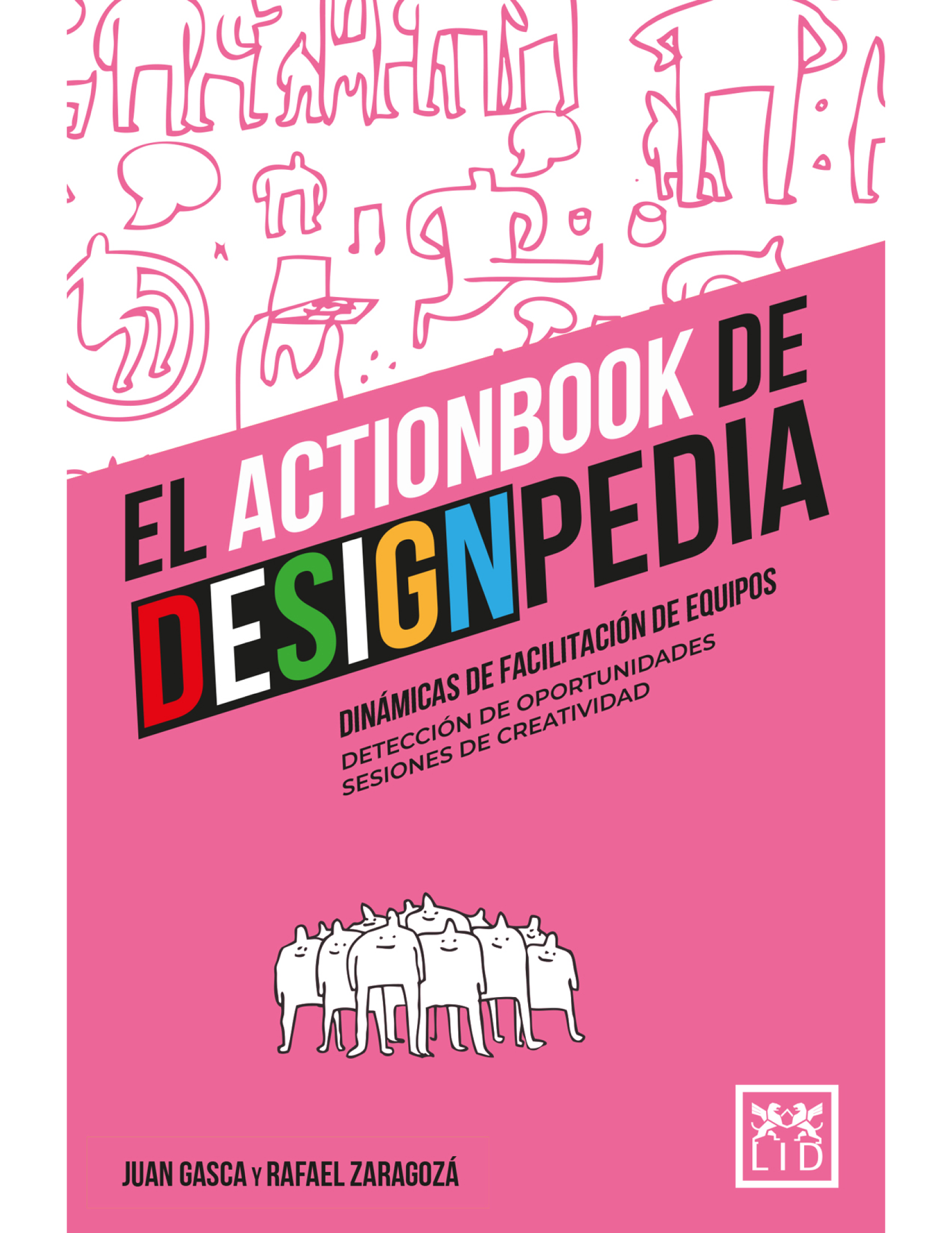 El Actionbook de Designpedia: dinámicas de facilitación de equipos, detección de oportunidades y sesiones de creatividad
