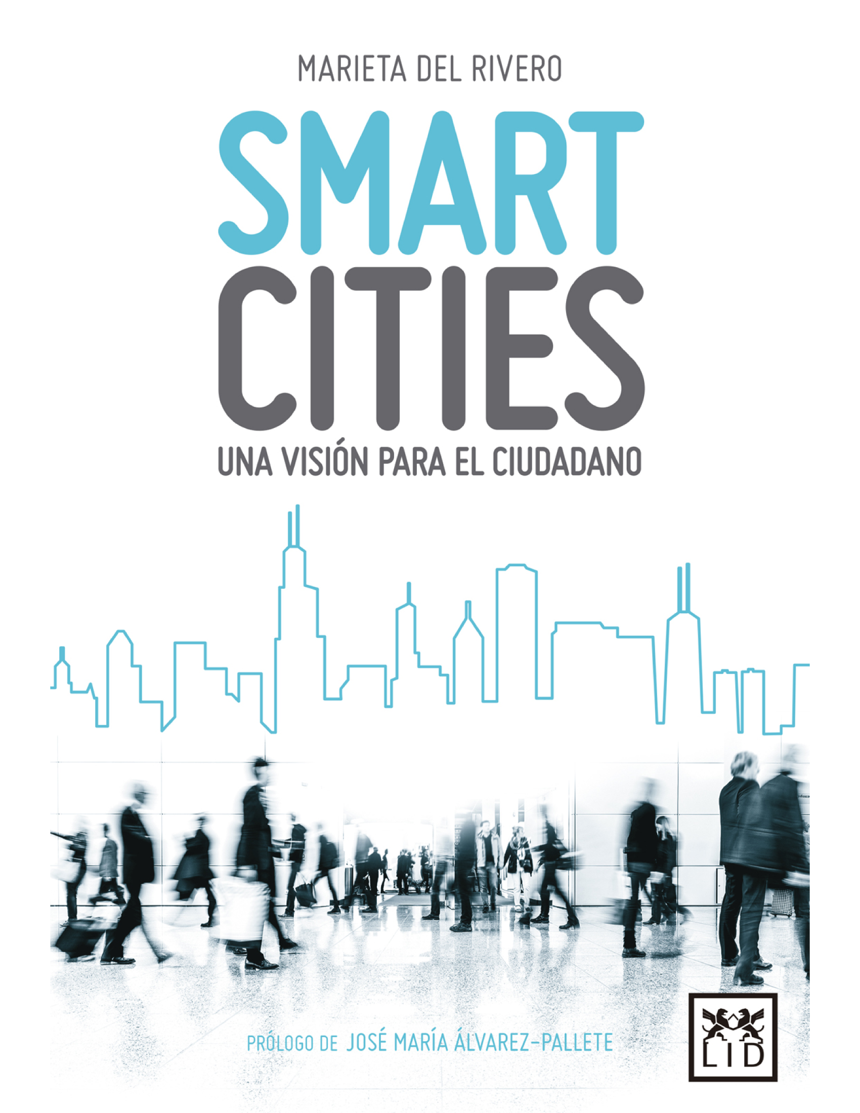 Smart Cities: una visión para el ciudadano