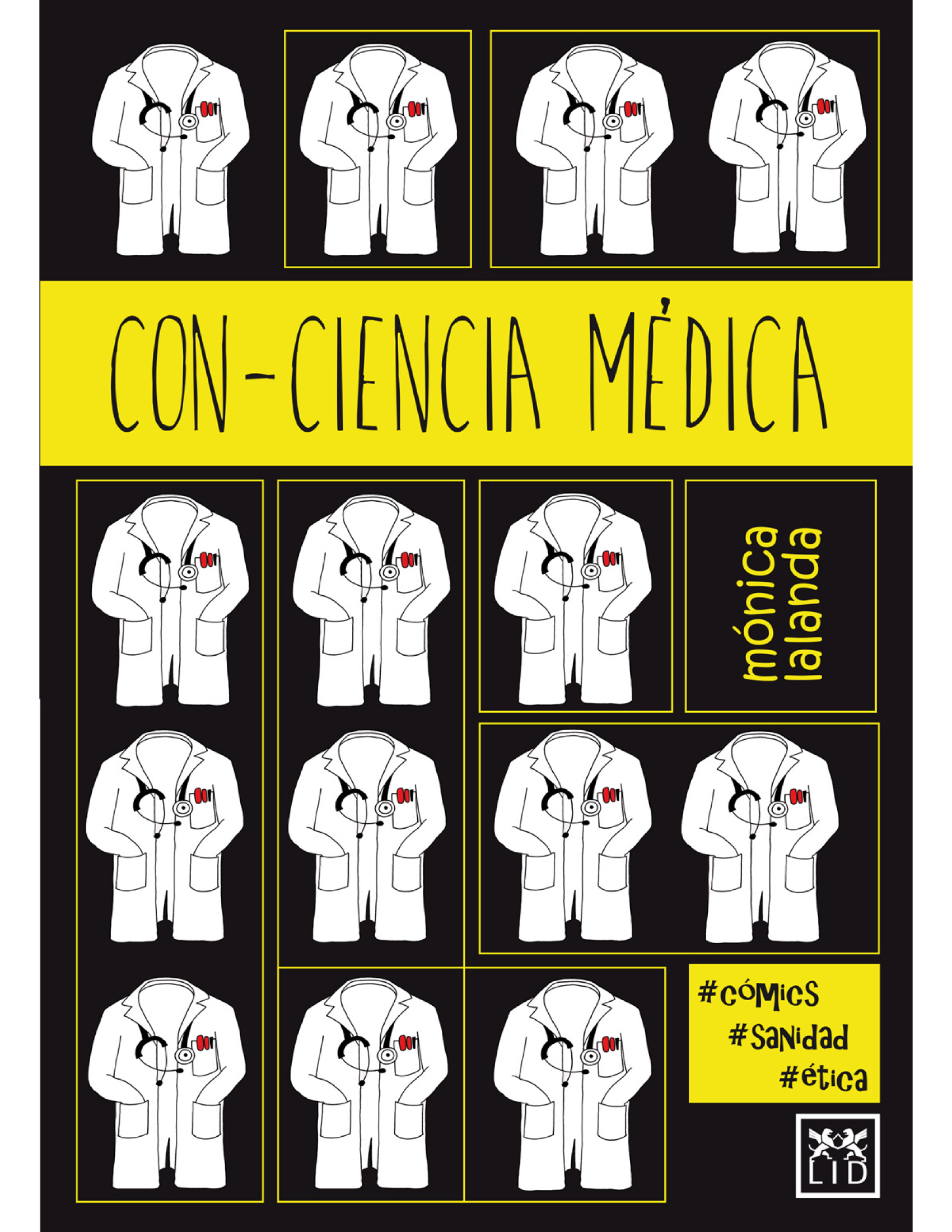 Con-ciencia médica: ¿Cómo sería la medicina si los médicos actuaran sin conciencia y sin reglas?