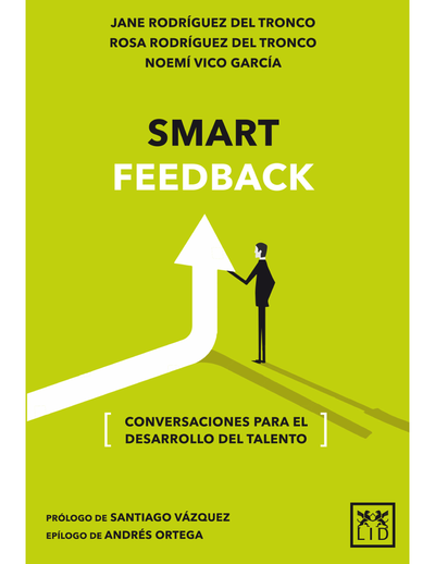 Smart feedback: conversaciones para el desarrollo del talento