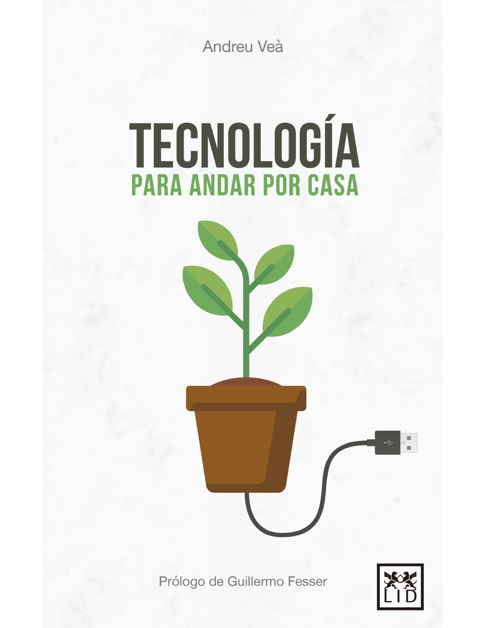 Tecnología para andar por casa