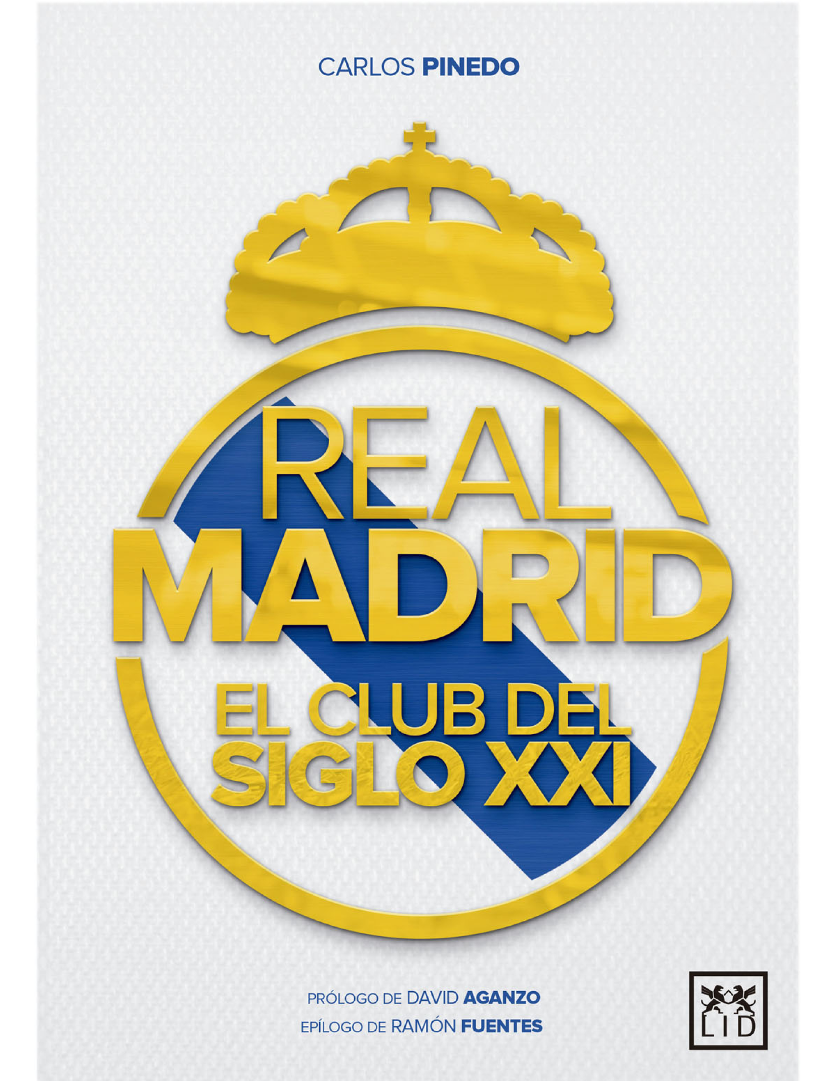 Real Madrid, el club del siglo XX