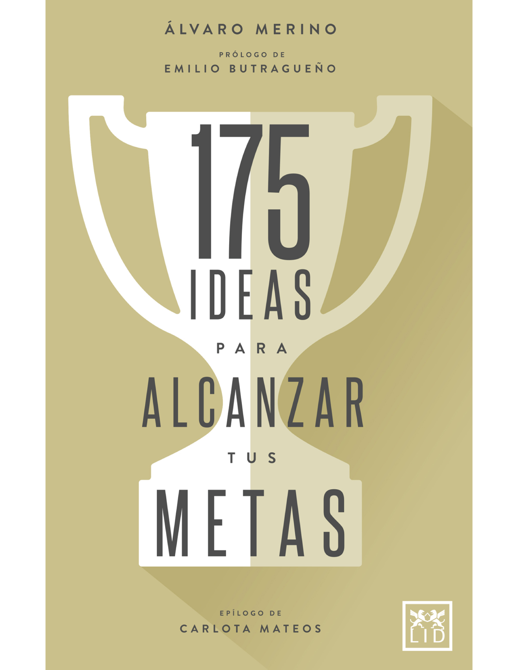 175 ideas para alcanzar tus metas
