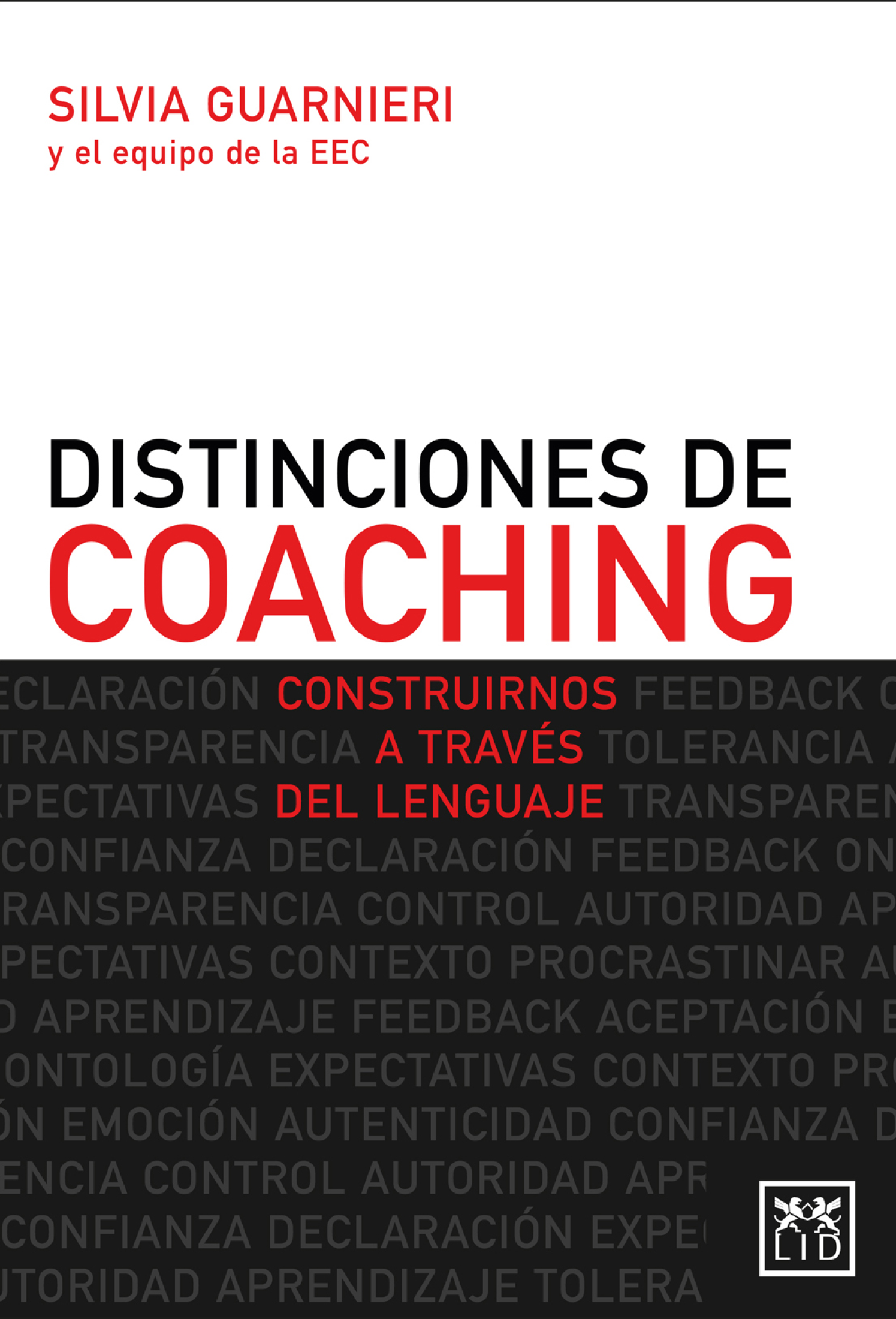 Distinciones de coaching: construirnos a través del lenguaje
