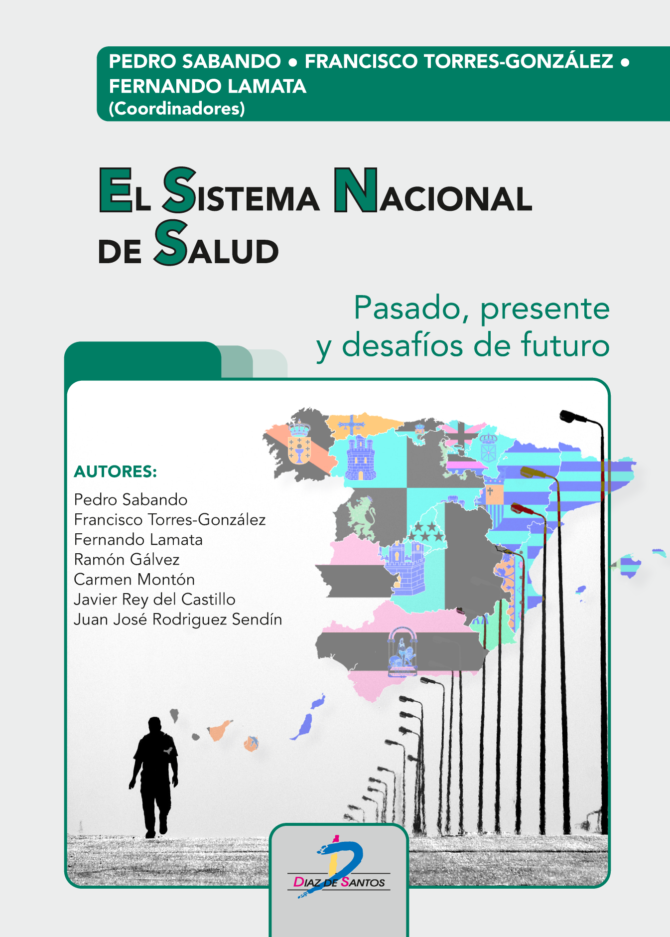 El Sistema Nacional de Salud: pasado, presente y desafíos de futuro