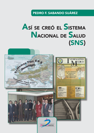 Así se creó el Sistema Nacional de Salud (SNS)