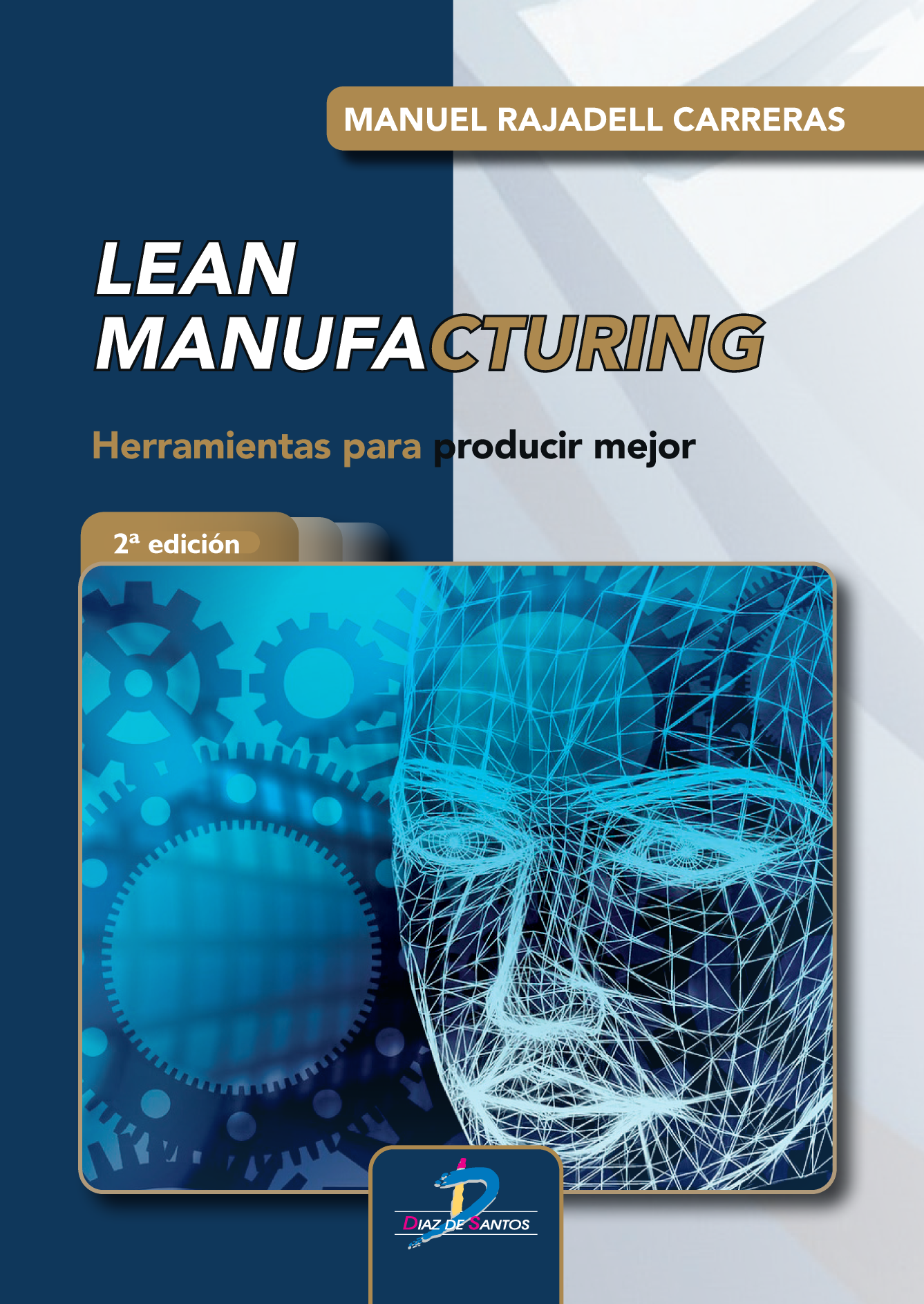 Lean manufacturing: herramientas para producir mejor