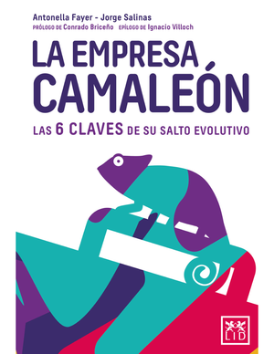 La empresa camaleón: las 6 claves de su salto evolutivo