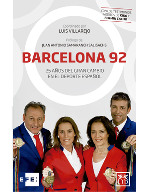 Barcelona 92: 25 años del gran cambio en el deporte español