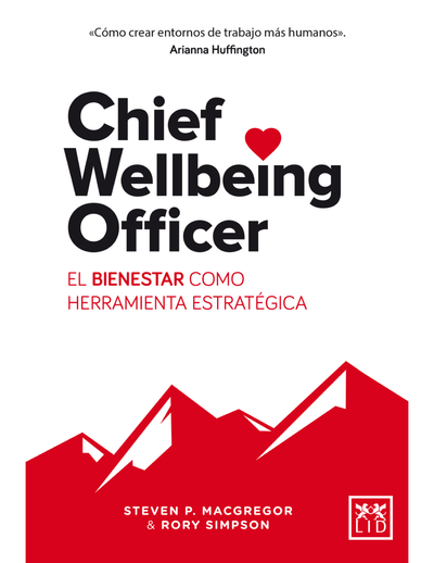 Chief Wellbeing Officer: el bienestar como herramienta estratégica