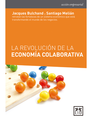 La revolución de la economía colaborativa
