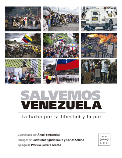 Salvemos Venezuela: la lucha por la libertad y la paz