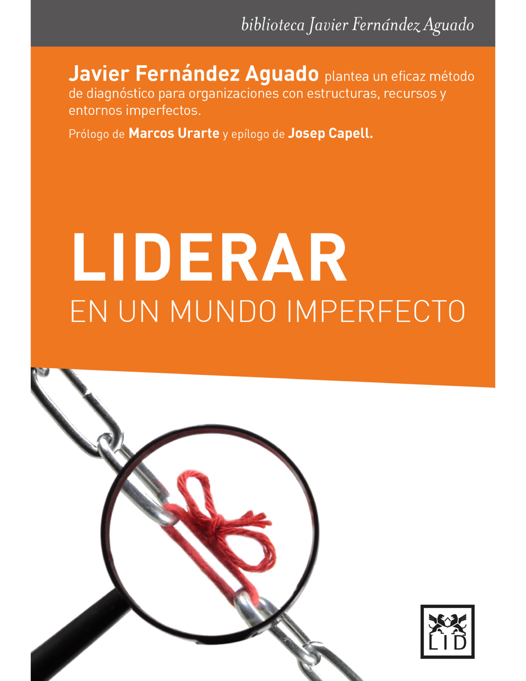 Liderar en un mundo imperfecto