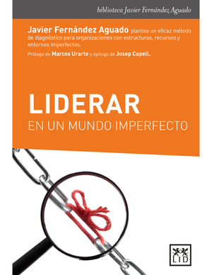 Liderar en un mundo imperfecto