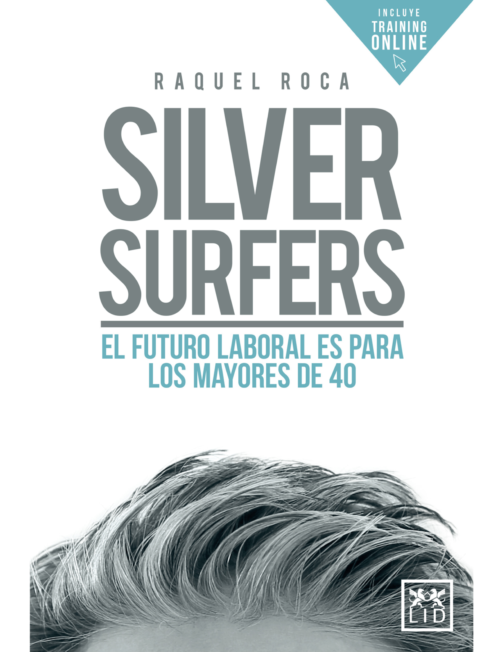 Silver surfers: el futuro laboral es para los mayores de 40
