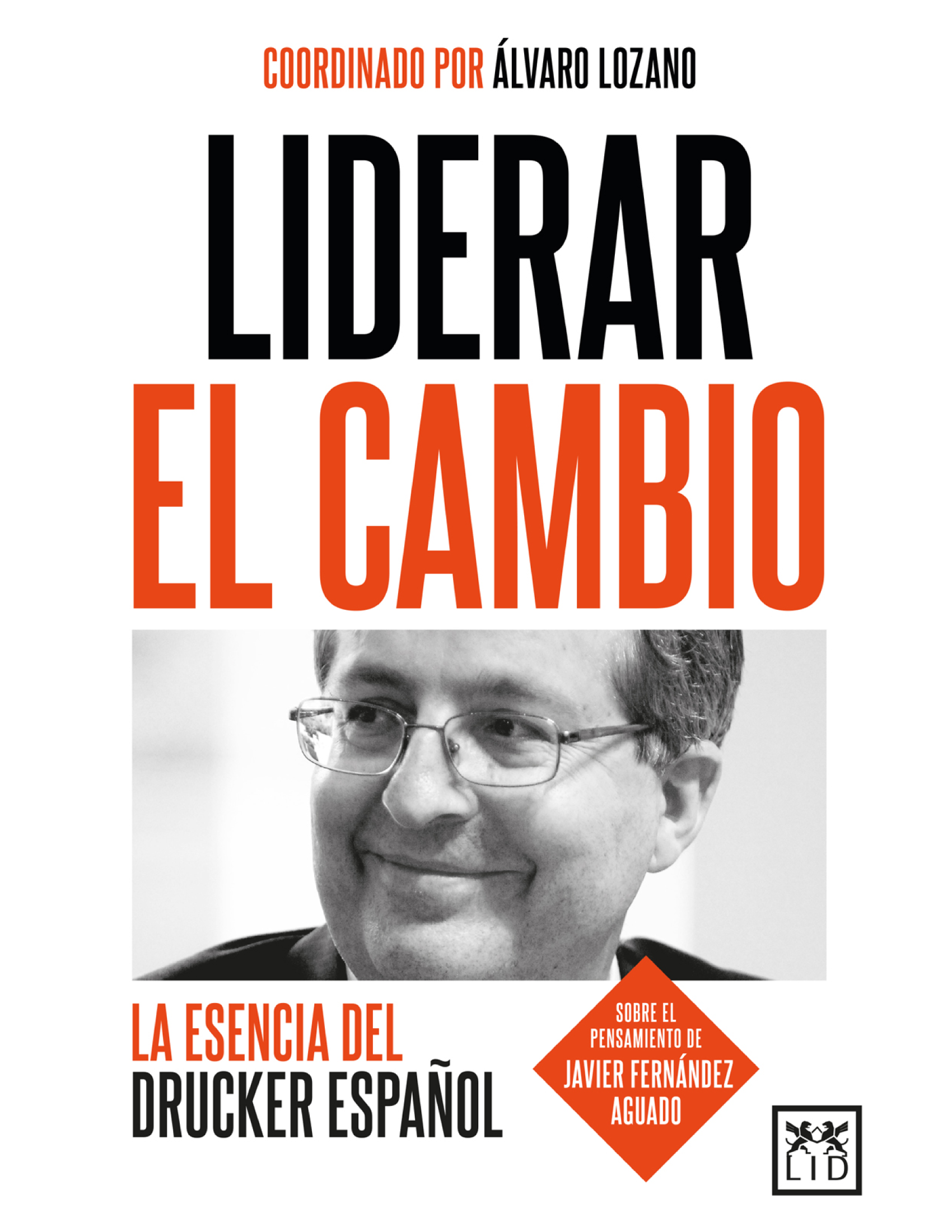 Liderar el cambio: la esencia del drucker español