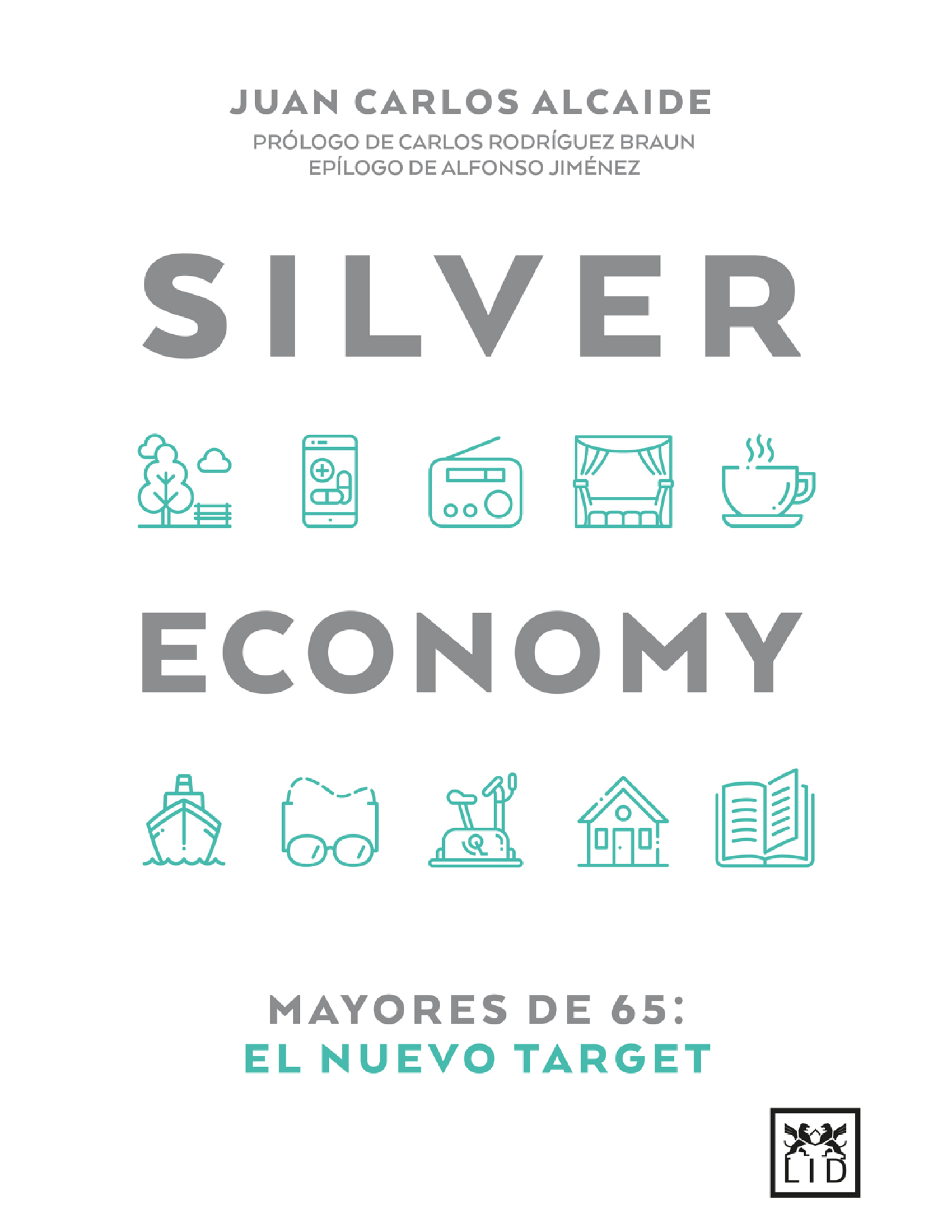 Silver Economy: mayores de 65: el nuevo target