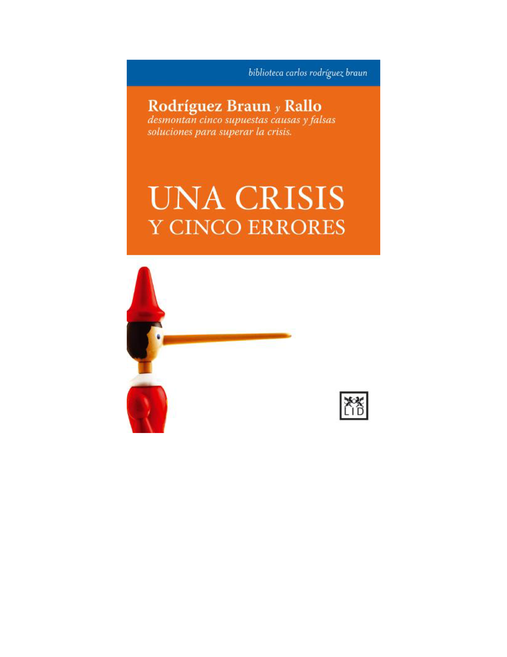 Una crisis y cinco errores