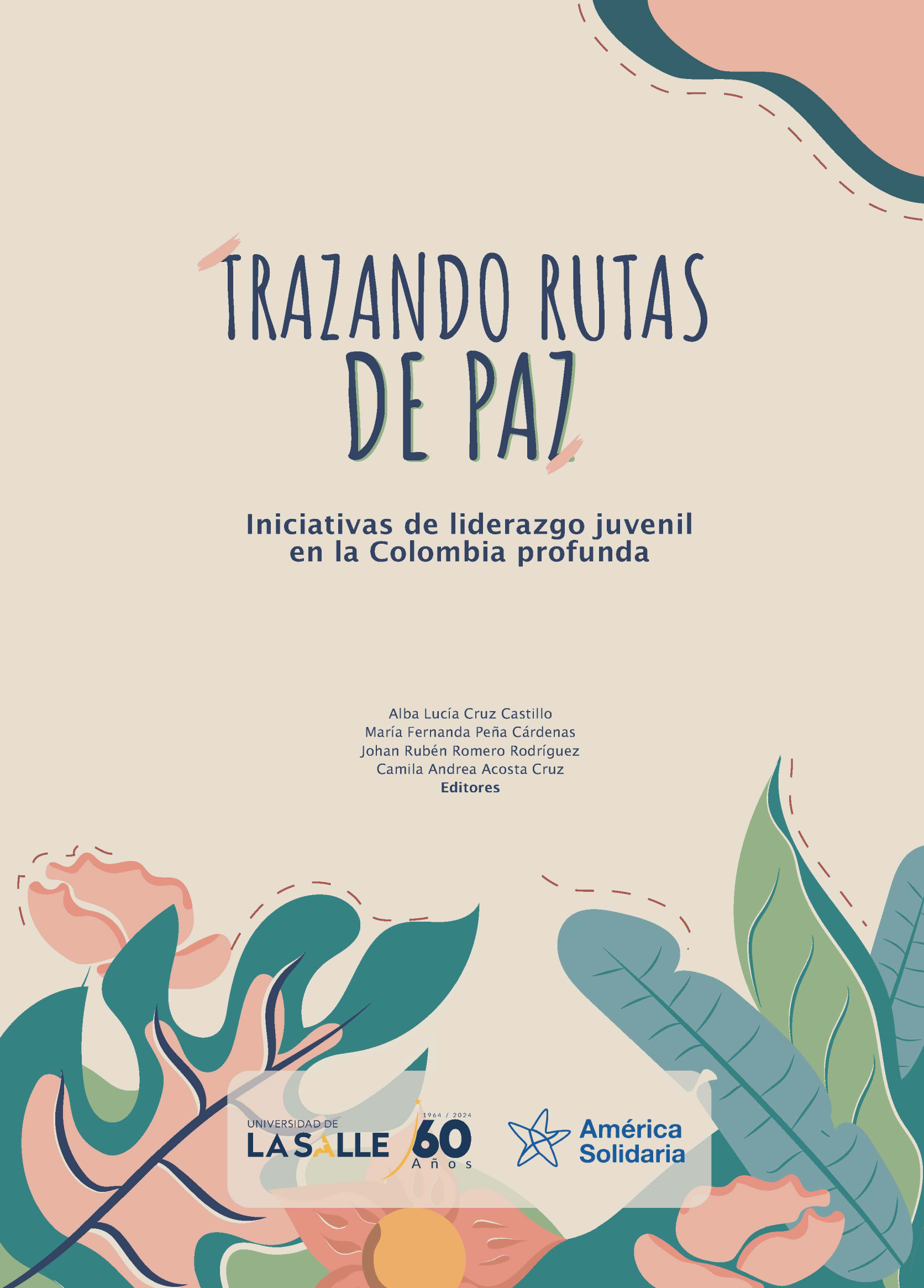 Trazando rutas de paz: iniciativas de liderazgo juvenil en la Colombia profunda