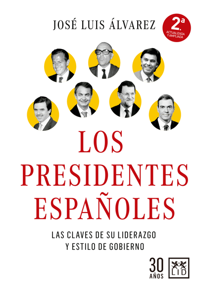 Los presidentes españoles: las claves de su liderazgo y estilo de gobierno
