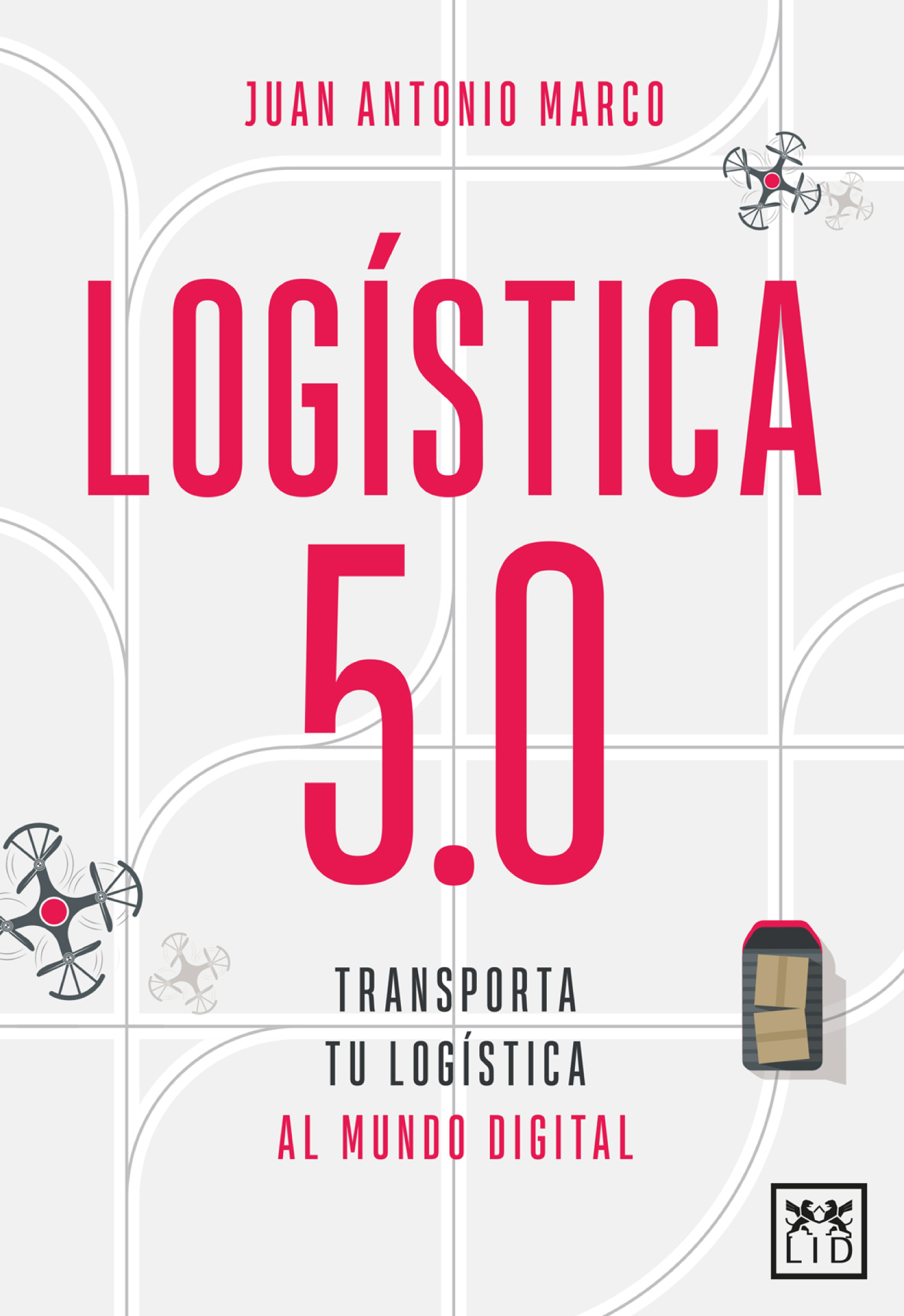 Logística 5.0: transporta tu logística al mundo digital