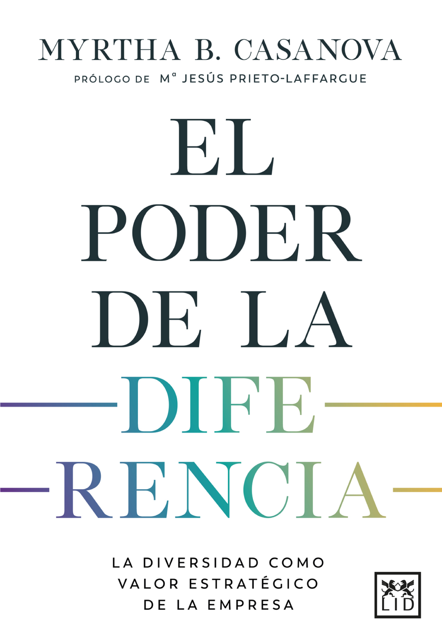 El poder de la diferencia: la diversidad como valor estratégico de la empresa