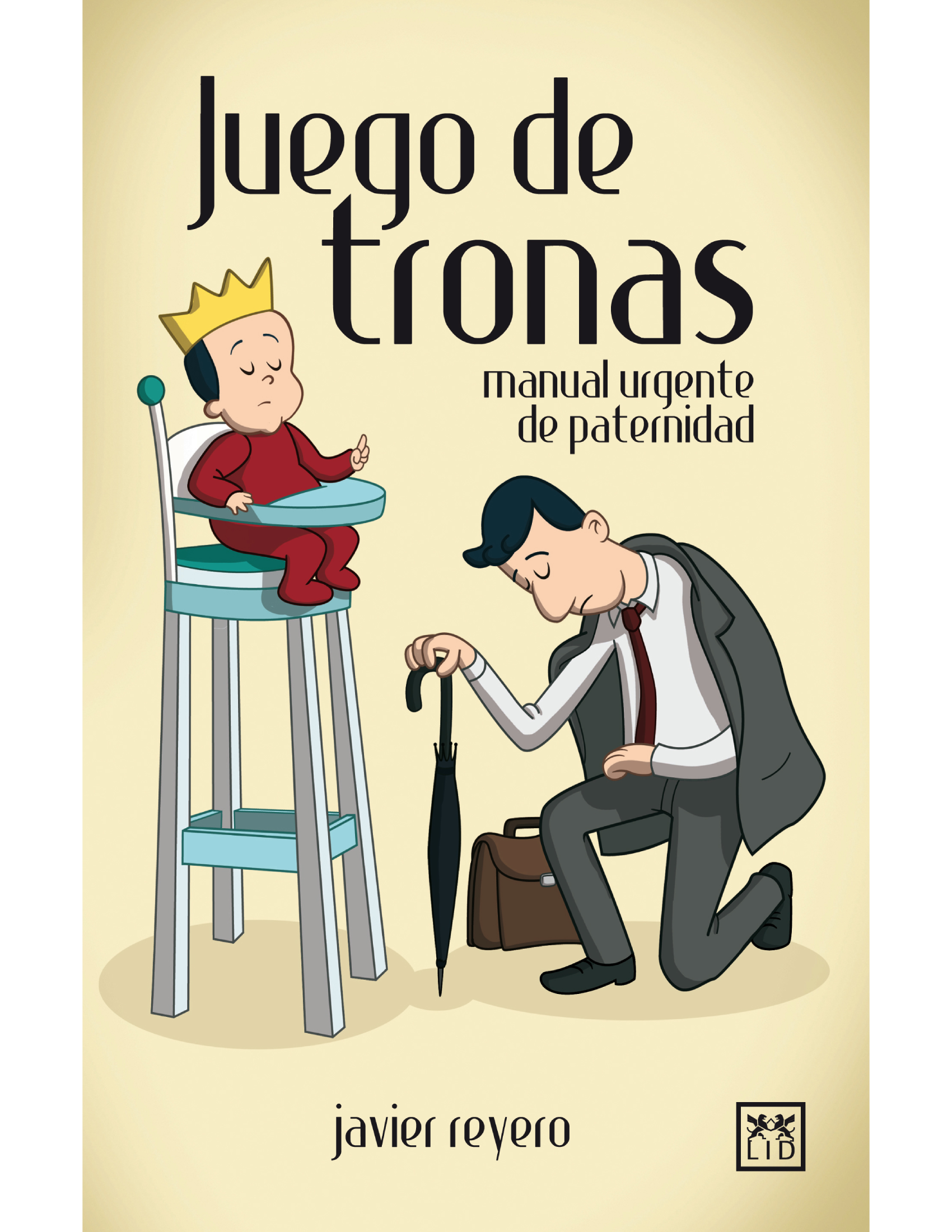 Juego de tronas: manual urgente de paternidad