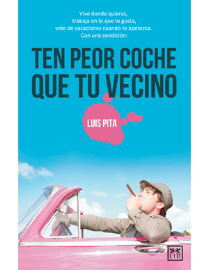 Ten peor coche que tu vecino