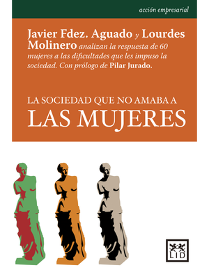 La sociedad que no amaba a las mujeres