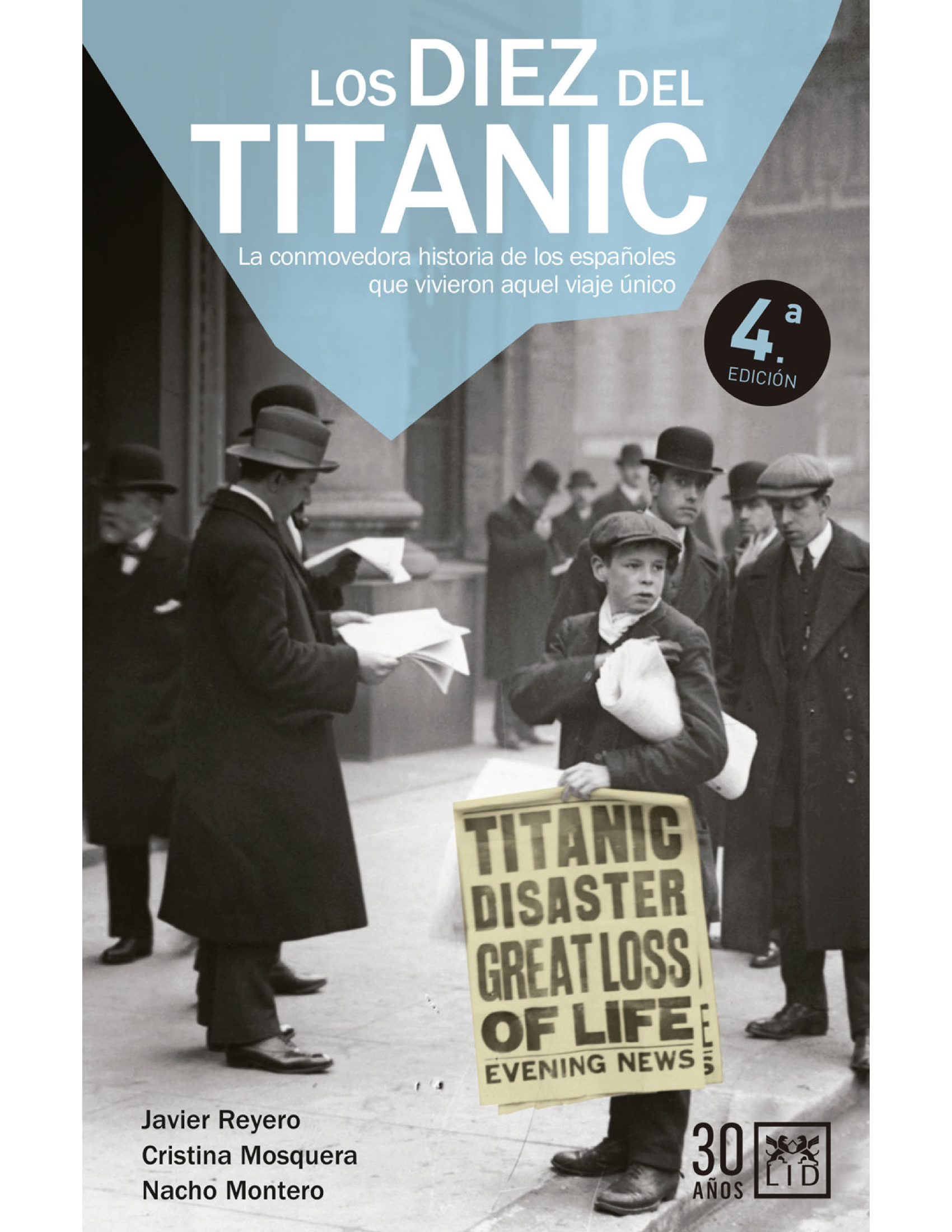 Los diez del Titanic: la conmovedora historia de los españoles que vivieron aquel viaje único