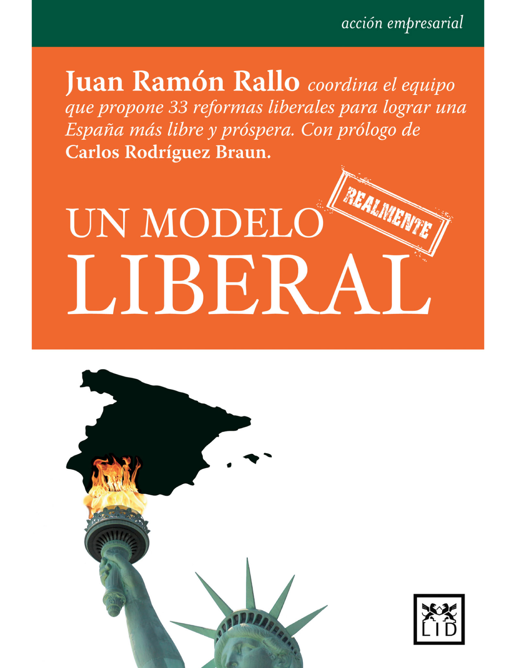 Un modelo realmente liberal