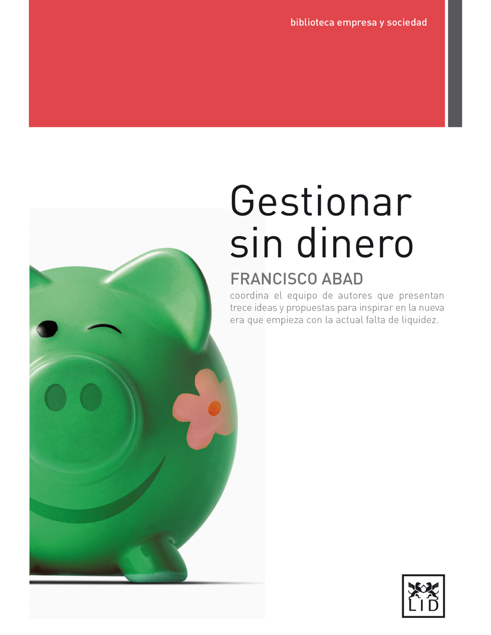 Gestionar sin dinero
