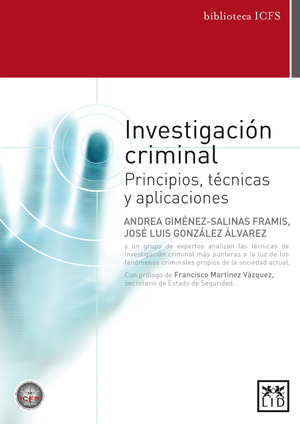 Investigación criminal: principios, técnicas y aplicaciones