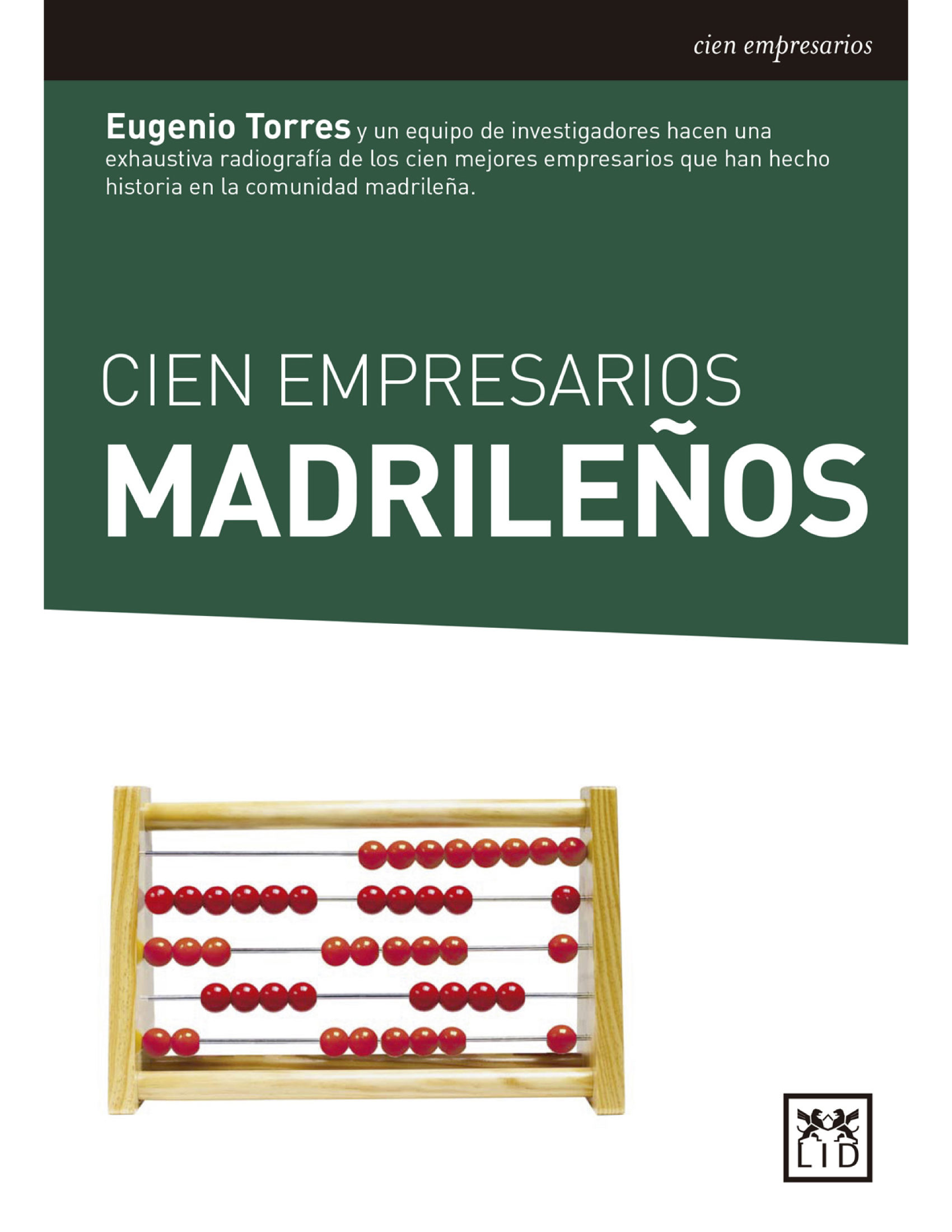 Cien empresarios madrileños